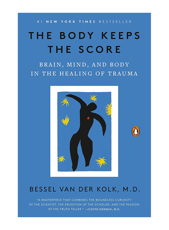 

The Body Keeps the Score: Brain, Mind, and Body in the Healing of Trauma, Paperback Book, By: Bessel van der Kolk