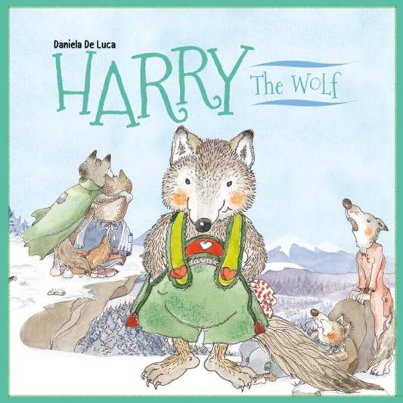 

Harry the Wolf by Daniela De LucaNeil MorrisDaniela De Luca-Hardcover