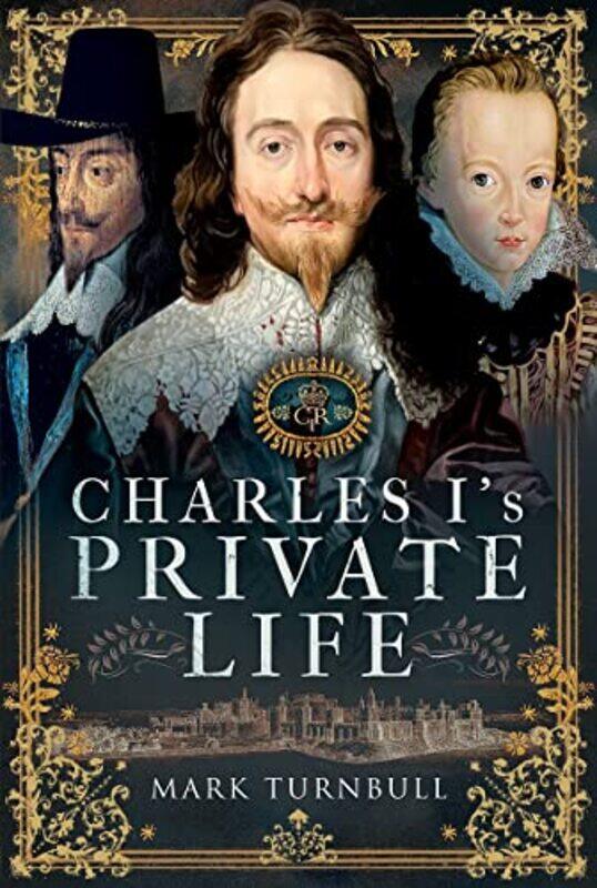 

Charles Is Private Life by Mark Turnbull-Hardcover