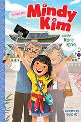 Mindy Kim and the Trip to Korea by Lyla LeeDung Ho-Paperback