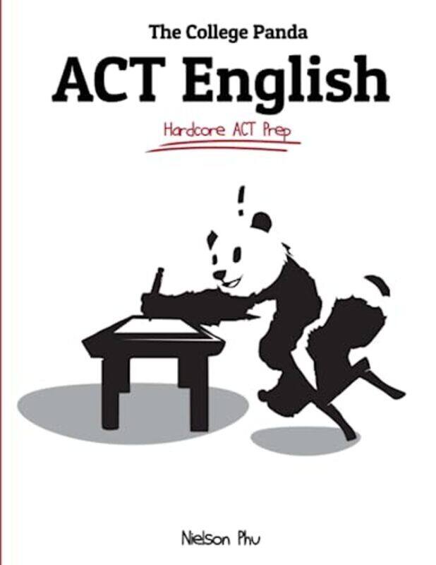 

The College Pandas ACT English: Advanced Guide and Workbook , Paperback by Phu, Nielson