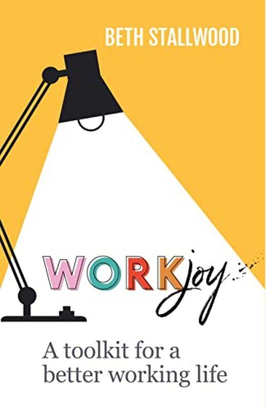 

WorkJoy by Beth Stallwood-Paperback