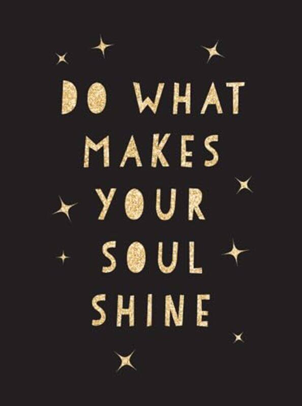 

Do What Makes Your Soul Shine by Jill EsbaumNational Geographic Kids-Hardcover