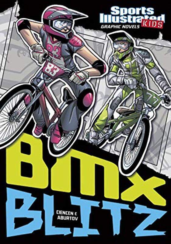 

BMX Blitz by Scott CiencinJesus AburtoAndres Esparza-Paperback