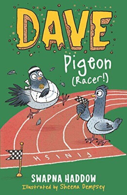 

Dave Pigeon (Racer!): WORLD BOOK DAY 2023 AUTHOR , Paperback by Haddow, Swapna - Dempsey, Sheena