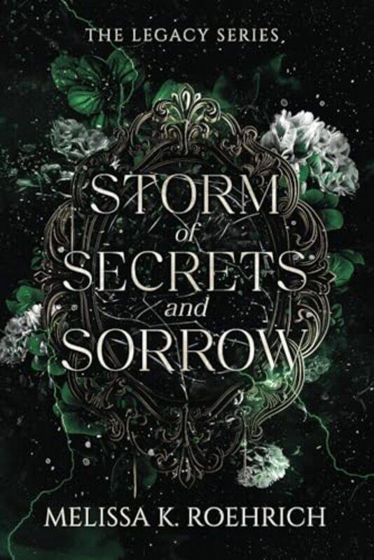 

Storm Of Secrets And Sorrow,Paperback By Roehrich, Melissa