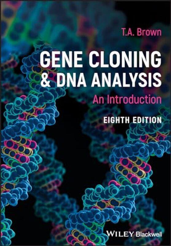 

Gene Cloning And Dna Analysis by T A (University of Manchester) Brown-Paperback