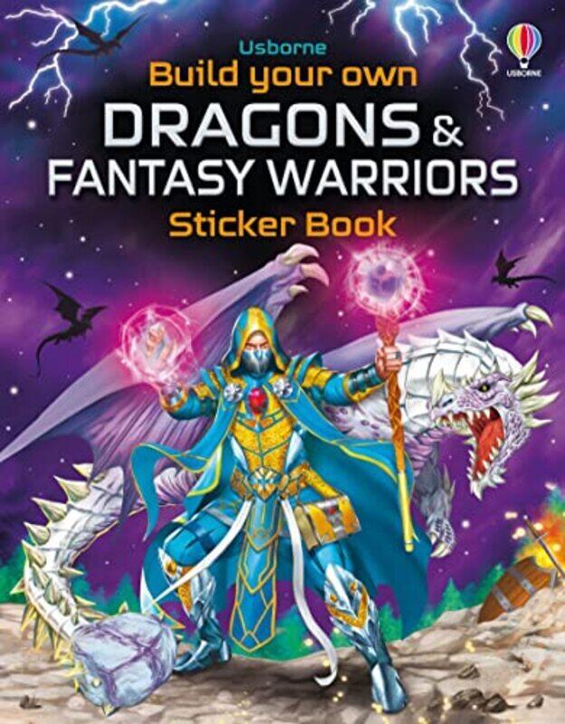 

Build Your Own Dragons And Fantasy Warriors Sticker Book by Kate Nolan,Simon Tudhope Paperback