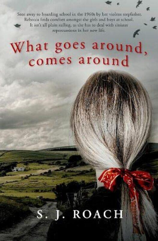 

What goes around comes around by SJ Roach-Paperback