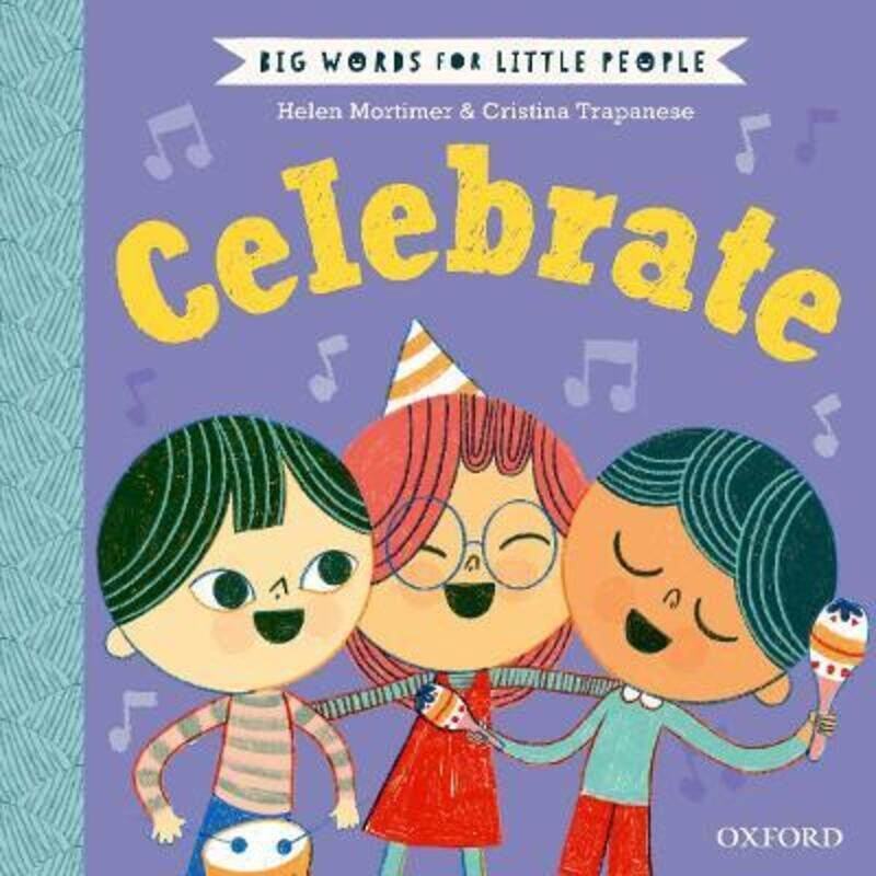 

Big Words for Little People: Celebrate,Hardcover,ByMortimer, Helen - Trapanese, Cristina