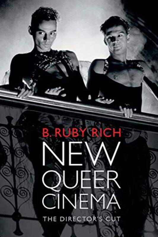 

New Queer Cinema by B Ruby Rich-Paperback