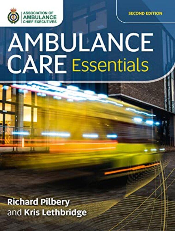 

Ambulance Care Essentials by Food and Agriculture Organization of the United NationsFood and Agriculture Organization of the United Nations-Paperback