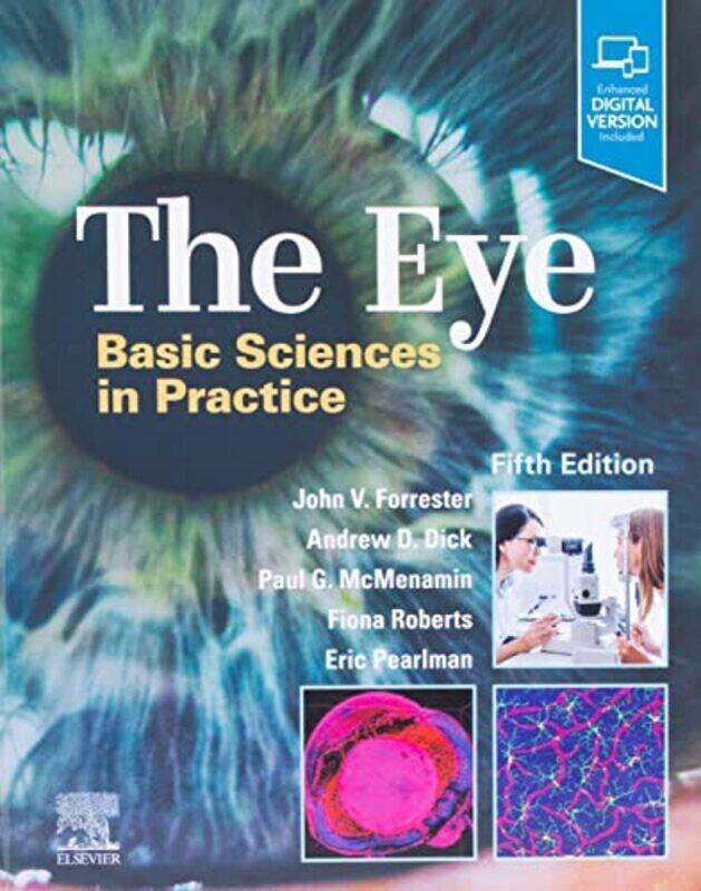 

The Eye: Basic Sciences in Practice,Paperback,By:Forrester John V.