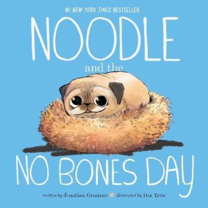 

Noodle and the No Bones Day.Hardcover,By :Graziano, Jonathan - Tavis, Dan