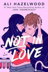 Not In Love By Ali Hazelwood - Paperback