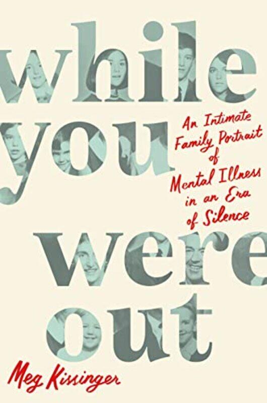 

While You Were Out By Kissinger Meg - Paperback