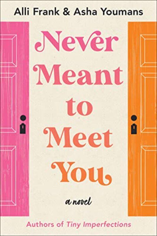 

Never Meant to Meet You by Alli FrankAsha Youmans-Paperback