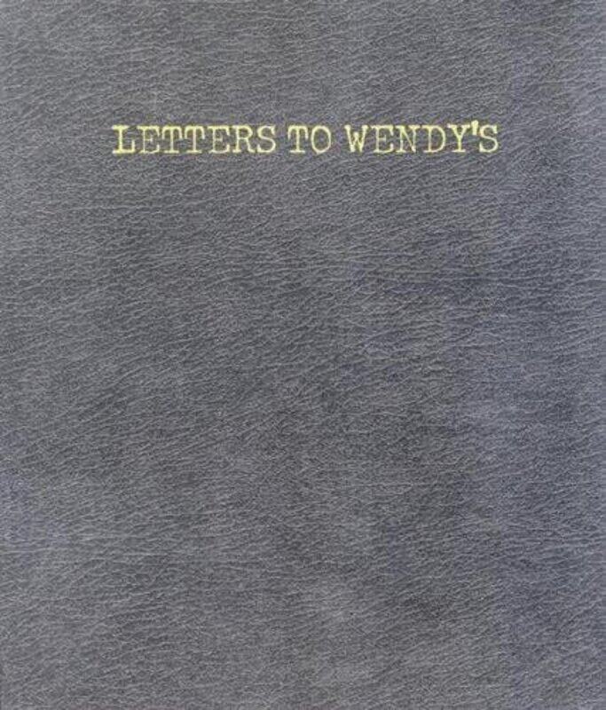 

Letters to Wendys,Paperback by Wenderoth, Joe