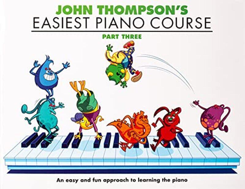 

John Thompson's Easiest Piano Course: Part 3 - Revised Edition,Paperback,By:Thompson, John