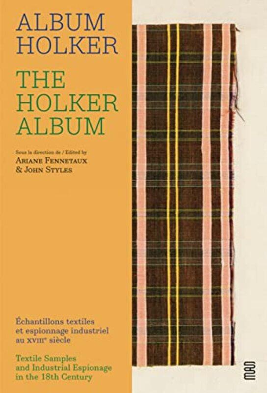 

The Holker Album by Ariane FennetauxJohn Styles-Hardcover