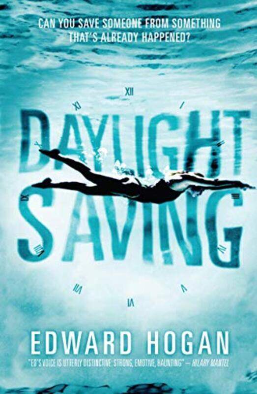 

Daylight Saving, Paperback Book, By: Edward Hogan