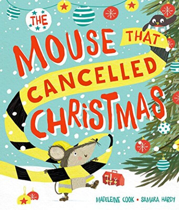 

The Mouse that Cancelled Christmas by Madeleine CookSamara , Brighton, UK Hardy-Paperback
