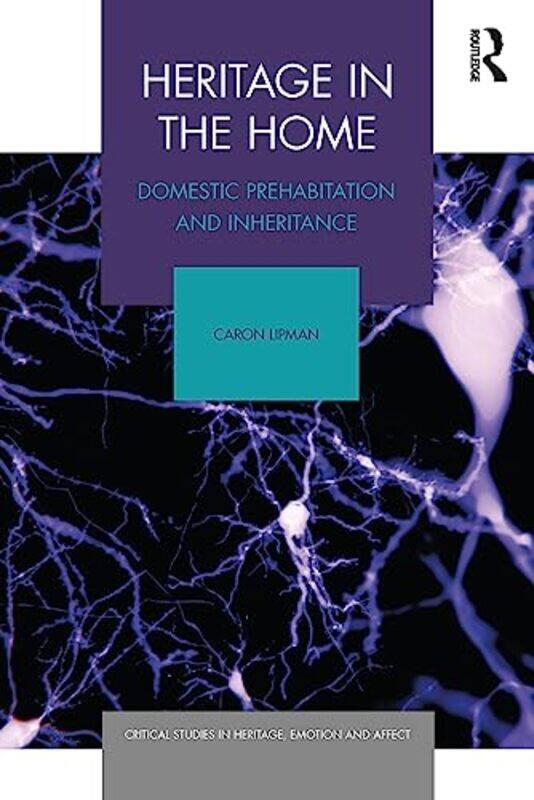 

Heritage in the Home by John JackmanSarah Lindsay-Paperback