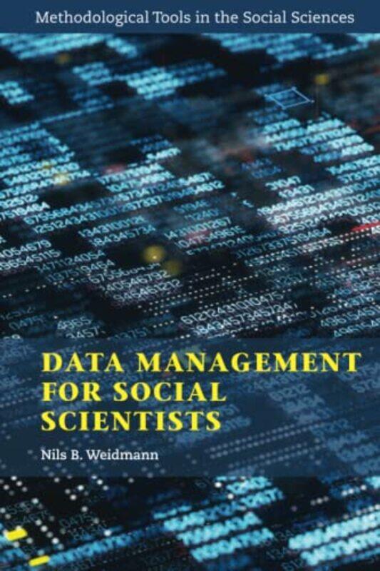 

Data Management for Social Scientists by Mary WollstonecraftMary Wollstonecraft-Paperback