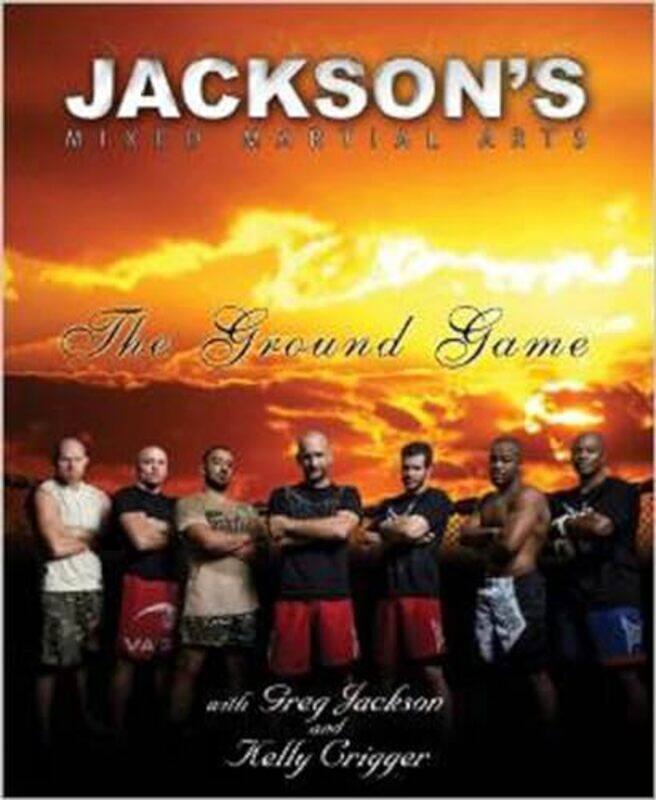 

Jacksons Mixed Martial Arts by Kelly Crigger-Paperback