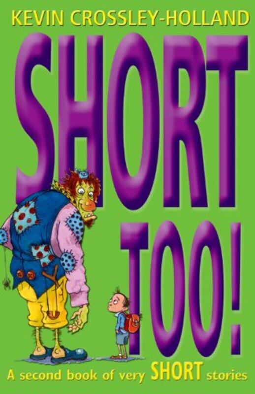 

Short Too by Kevin Crossley-Holland-Paperback