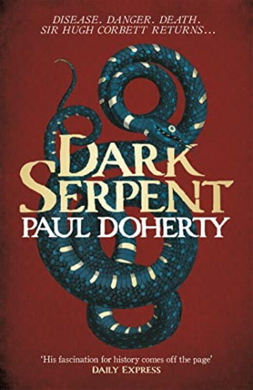 

Dark Serpent Hugh Corbett Mysteries Book 18 by Paul Doherty-Paperback