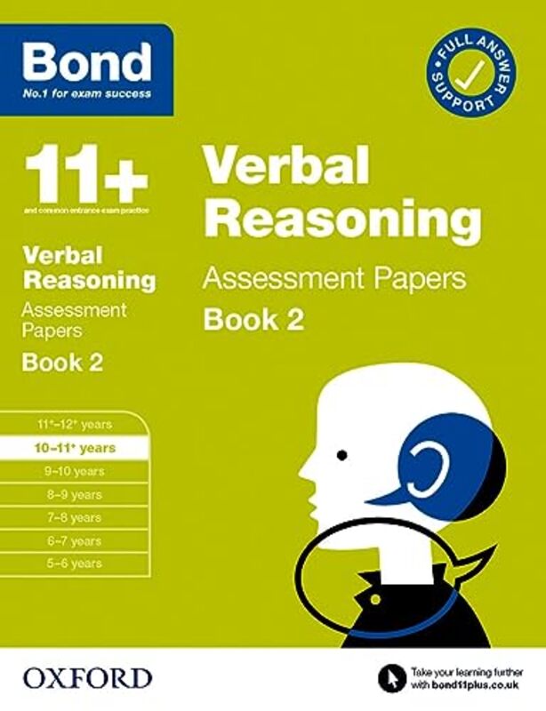 

Bond 11 Verbal Reasoning Assessment Papers 1011 Years Book 2 For 11 GL assessment and Entrance Exams by Sergei A SamoilenkoMartijn IcksJennifer Keohan