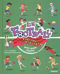 Le football racont aux enfants - Petit guide illustr,Paperback by Erika De Pieri