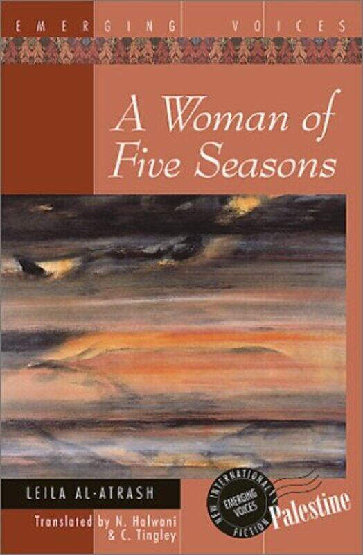 

A Woman of Five Seasons (Emerging Voices: New International Fiction Series), Paperback, By: Layla Atrash