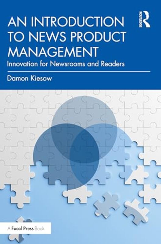 

An Introduction to News Product Management by Stefan Lecturer in Early Modern History Lecturer in Early Modern History King's College London Bauer-Pap