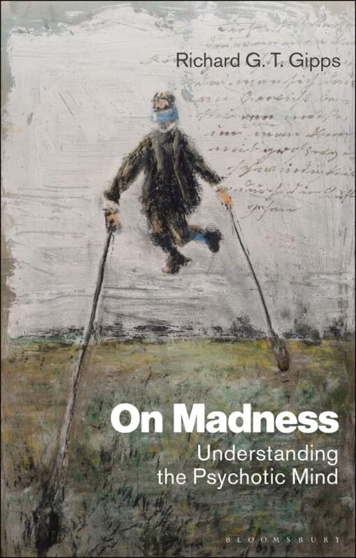 

On Madness by Richard G T Gipps-Paperback