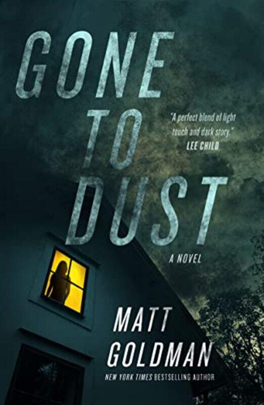

Gone To Dust by Matt Goldman-Paperback