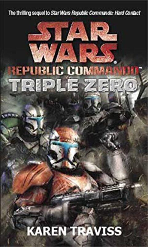 

Star Wars Republic Commando Triple Zero by Ion Albulescu-Paperback