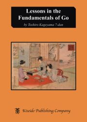 Lessons in the Fundamentals of Go by Kageyama, Toshiro - James, Davies - Paperback