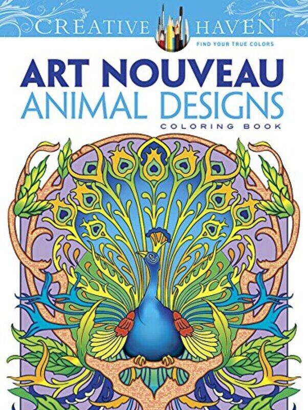 

Creative Haven Art Nouveau Animal Designs Coloring Book by Marty Noble Paperback