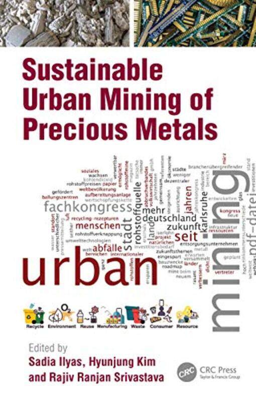 

Sustainable Urban Mining Of Precious Metals By Sadia Ilyashyunjung ...Hardcover