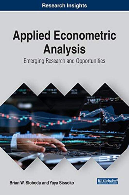 

Applied Econometric Analysis by Brian W SlobodaYaya Sissoko-Hardcover