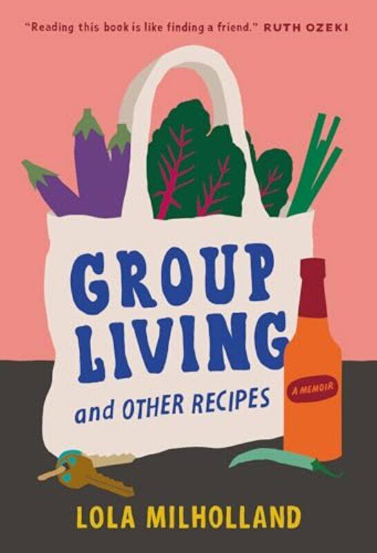 

Group Living And Other Recipes By Milholland Lola - Hardcover