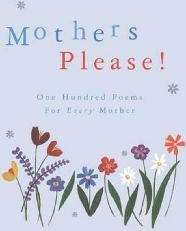 

Mothers Please! One Hundred Poems for Every Mother.paperback,By :Douglas Brooks Davies