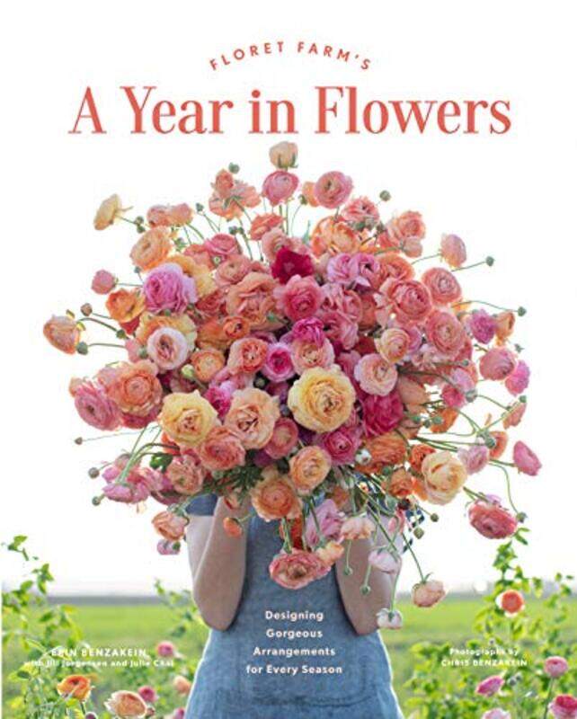 

Floret Farms A Year in Flowers by Gareth MooreLaura Jayne Ayres-Hardcover