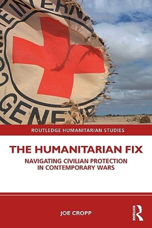 

The Humanitarian Fix by Joe Cropp-Paperback