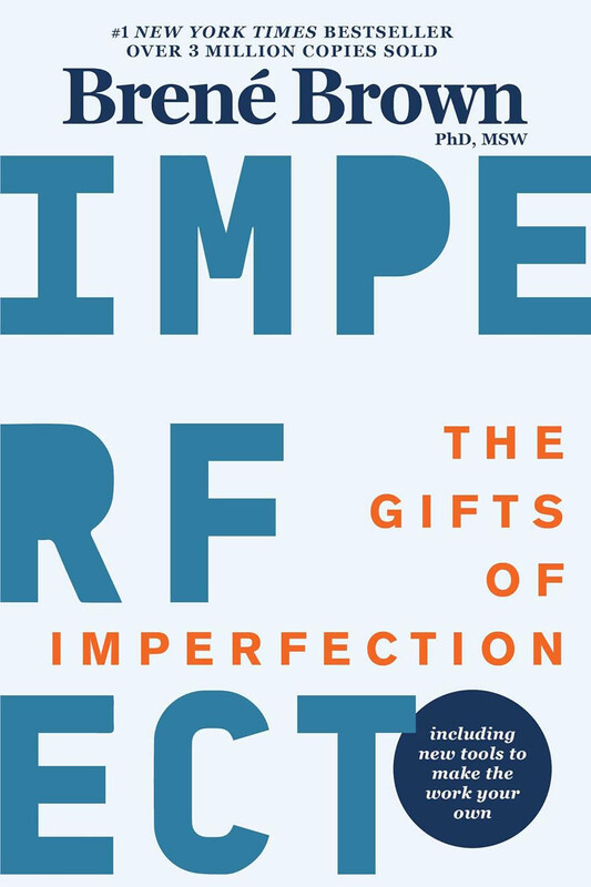 

The Gifts of Imperfection, Paperback Book, By: Brene Brown