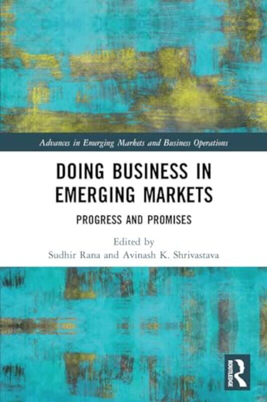 

Doing Business in Emerging Markets by Clare Helen WelshSarah DeMonteverde-Paperback