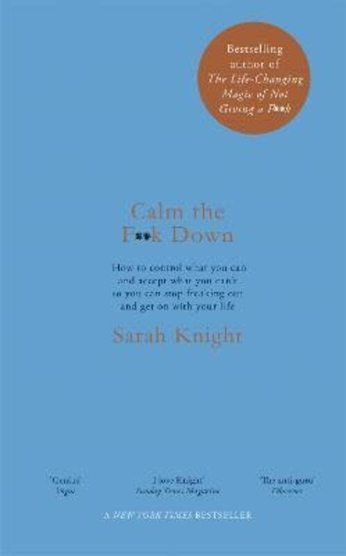 

Calm the F**k Down.paperback,By :Knight, Sarah