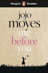 Penguin Readers Level 4: Me Before You (ELT Graded Reader) , Paperback by Moyes, Jojo